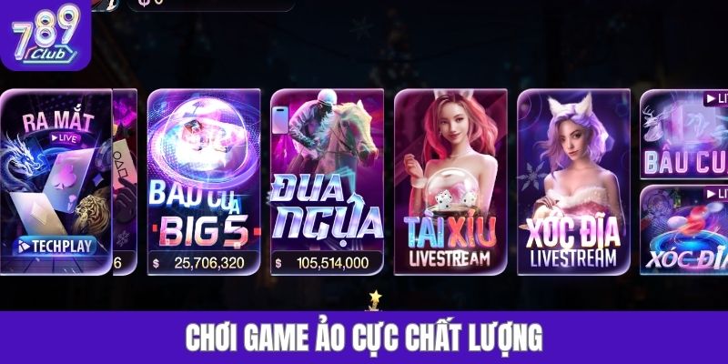 Chơi game ảo cực chất lượng